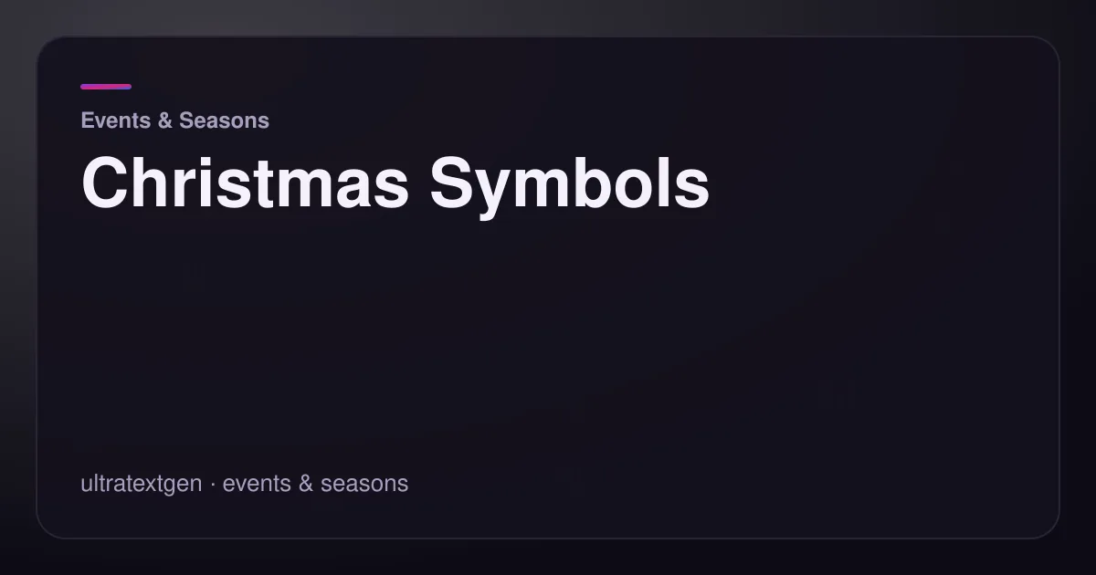 Christmas Symbols — title card for the events & seasons article on UltraTextGen.