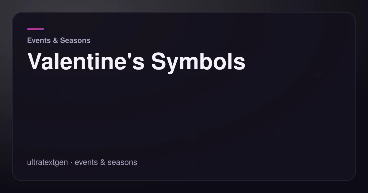 Valentine's Symbols — title card for the events & seasons article on UltraTextGen.