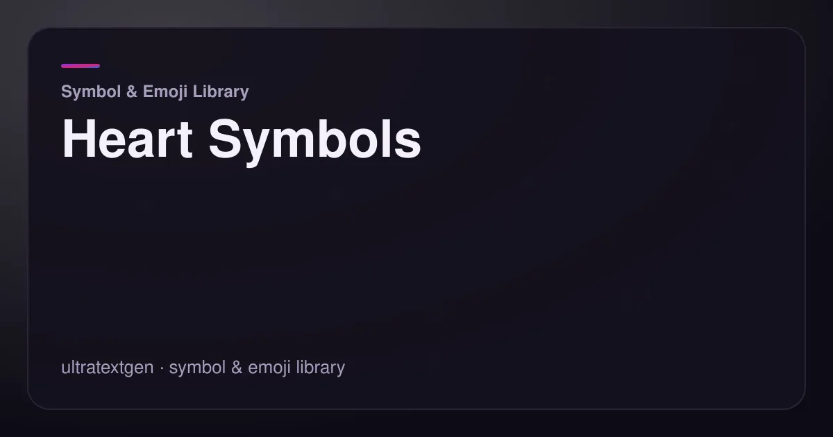 Heart Symbols — title card for the symbol & emoji library article on UltraTextGen.