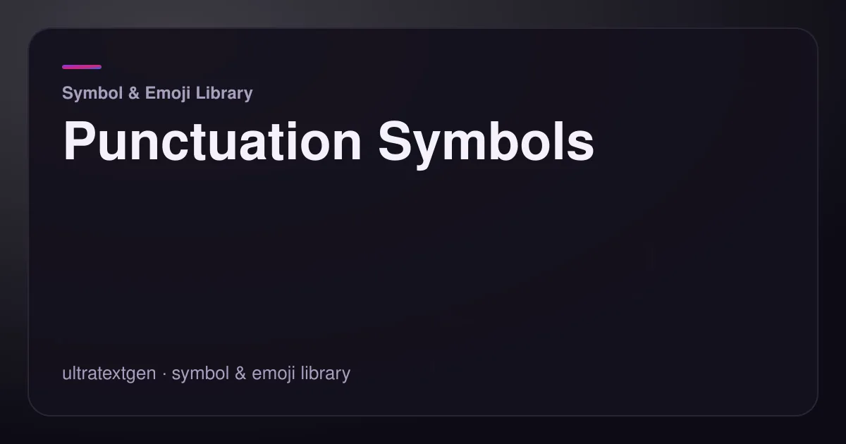Punctuation Symbols — title card for the symbol & emoji library article on UltraTextGen.