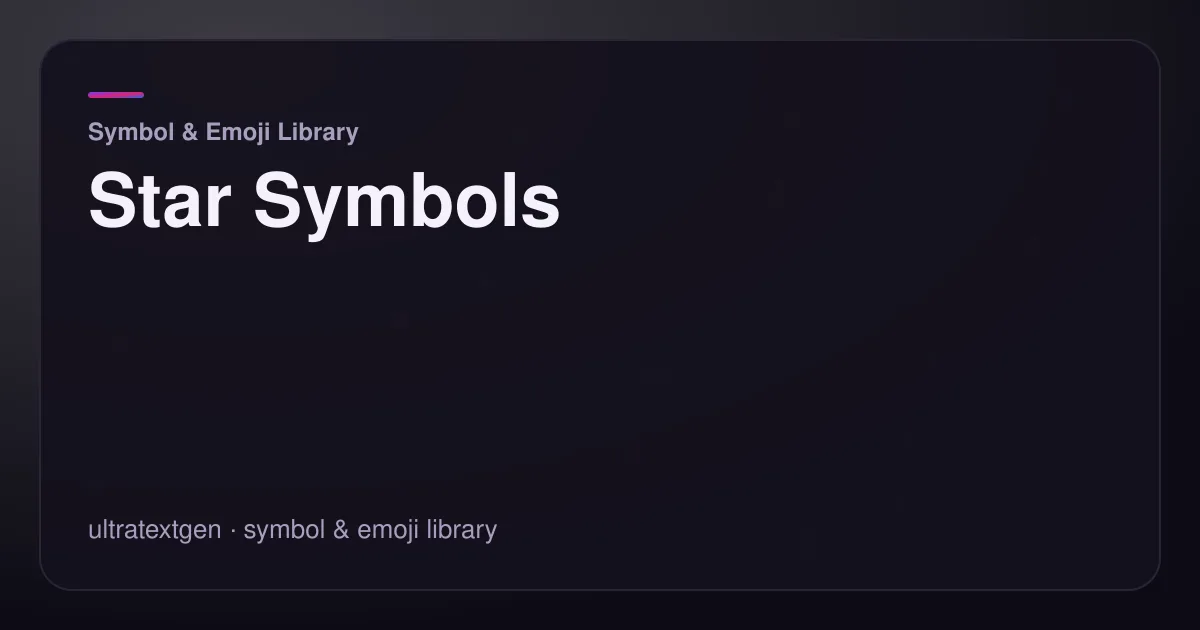 Star Symbols — title card for the symbol & emoji library article on UltraTextGen.