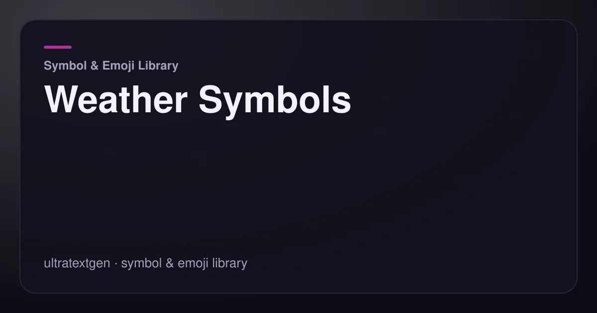 Weather Symbols — title card for the symbol & emoji library article on UltraTextGen.