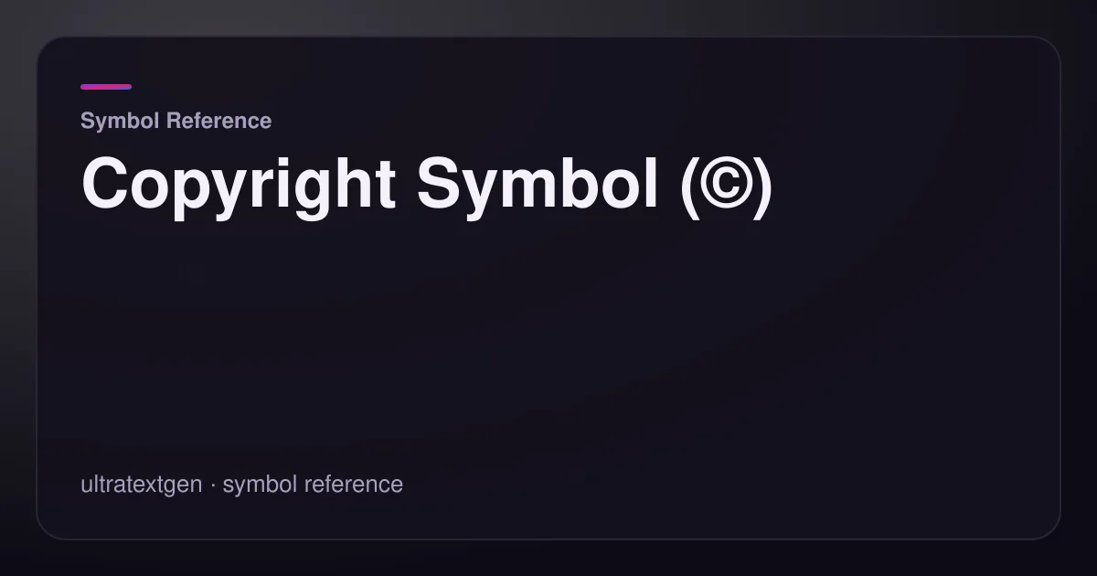 Copyright Symbol (©) — title card for the symbol reference article on UltraTextGen.